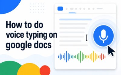 How to Do Voice Typing on Google Docs (Step-by-Step)